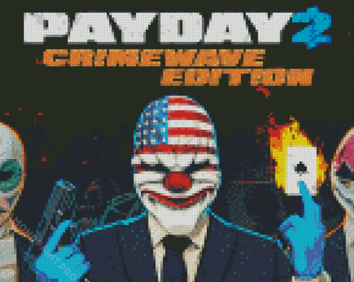 Payday 2 Game Poster Diamond Painting