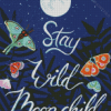 Aesthetic Stay Wild Moon Child Poster Diamond Painting