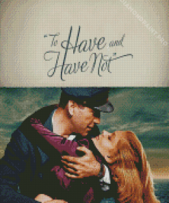 To Have And Have Not Romantic Film Poster Diamond Painting